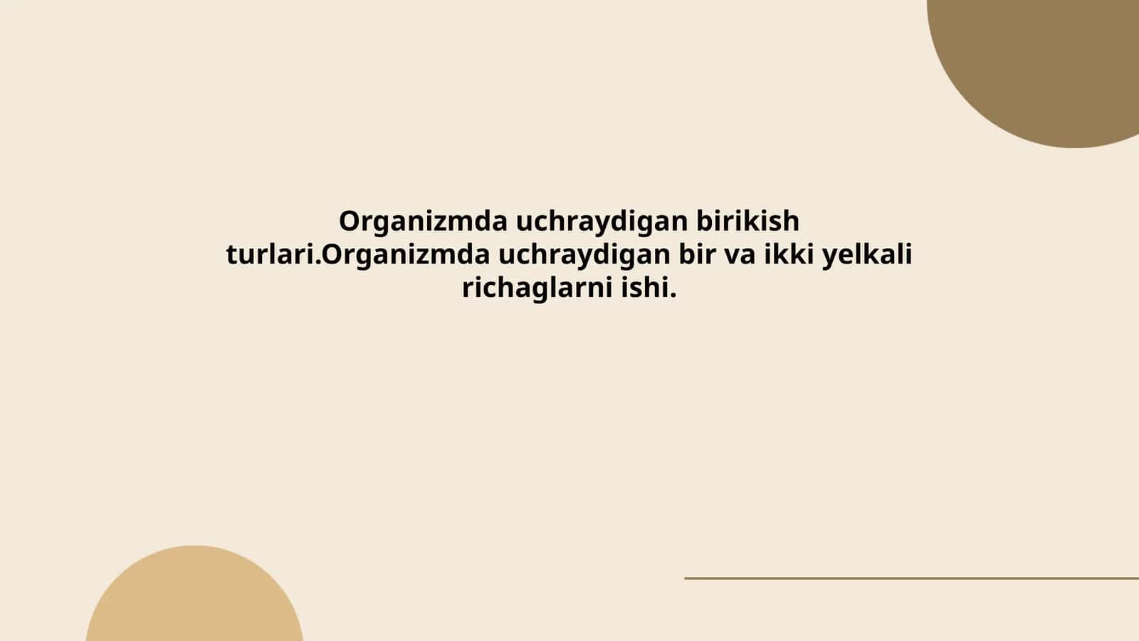 Organizmda uchraydigan birikish turlari