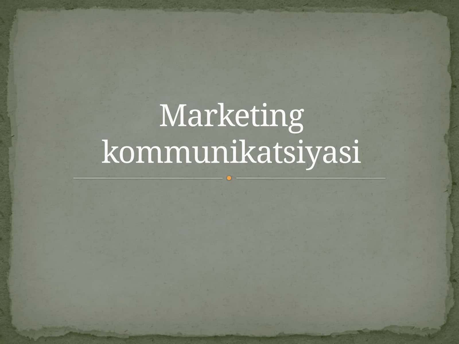 Marketing kommunikatsiyasi