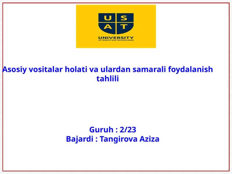 Asosiy vositalar holatini tahlil qilish