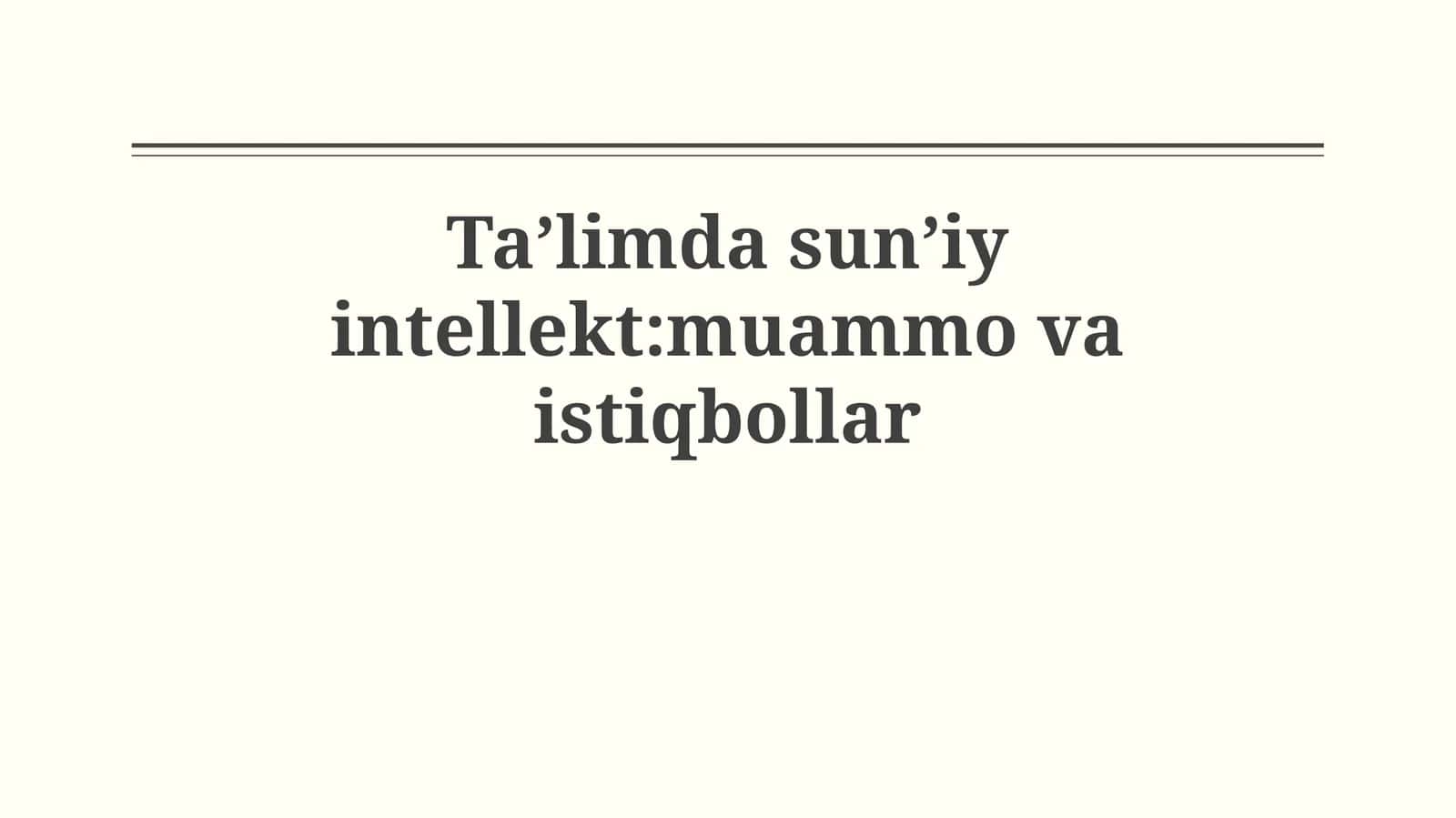 Sun'iy intellekt: muammovaistiqbollar