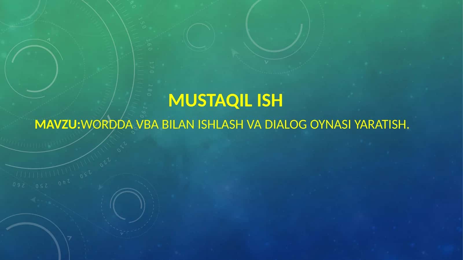 WORDDA VBA BILAN ISHLASH VA DIALOG OYNASI YARATISH