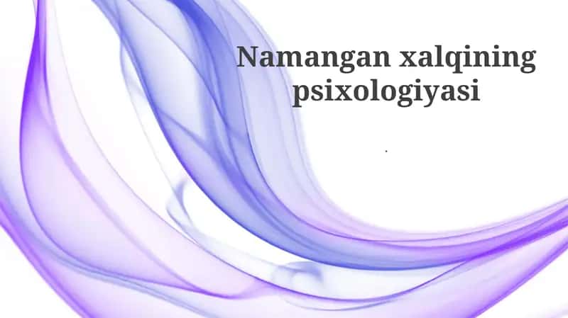 Namangan xalqining psixologiyasi