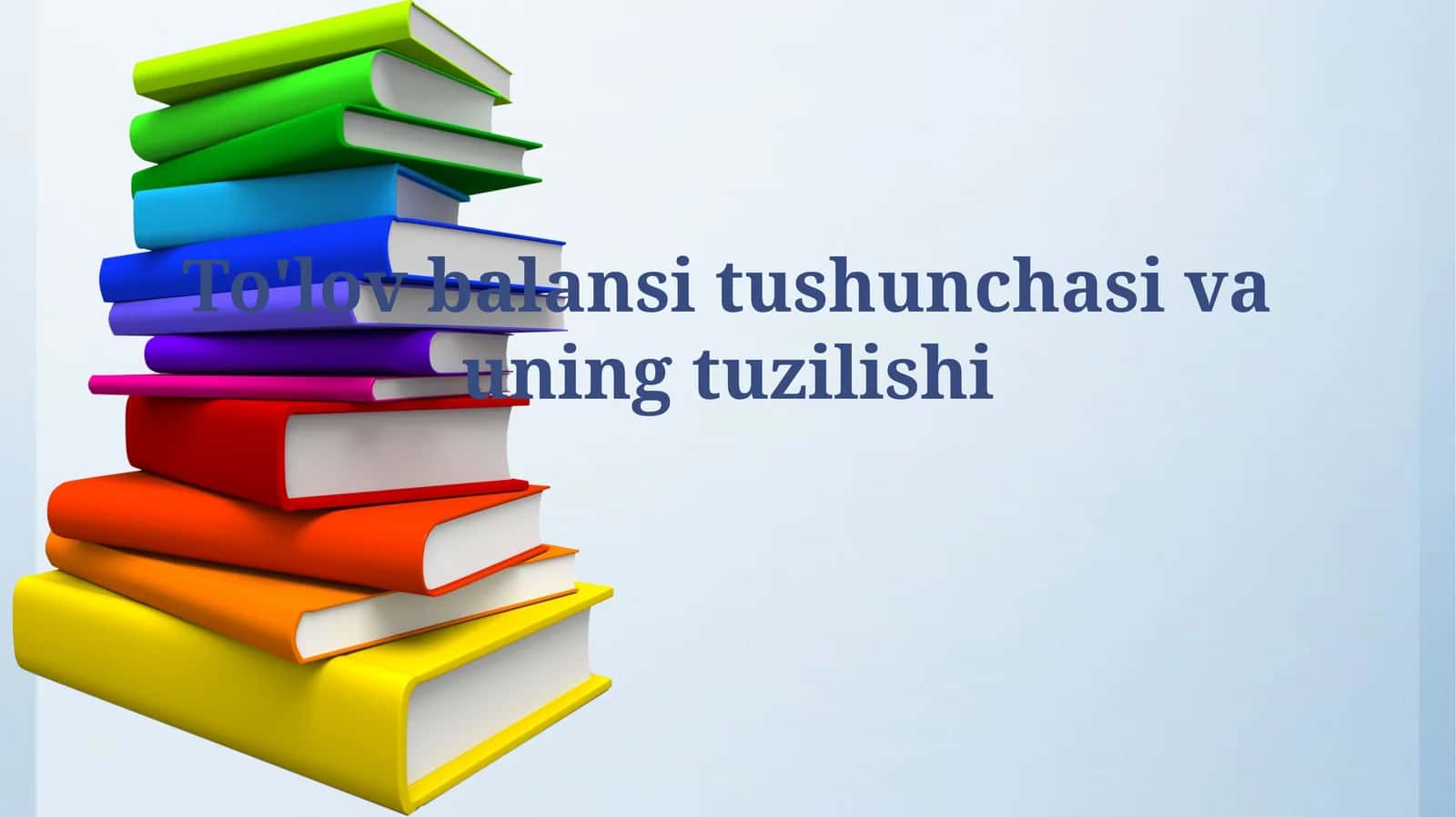 To'lov balansi tushunchasi vauningtuzilishi