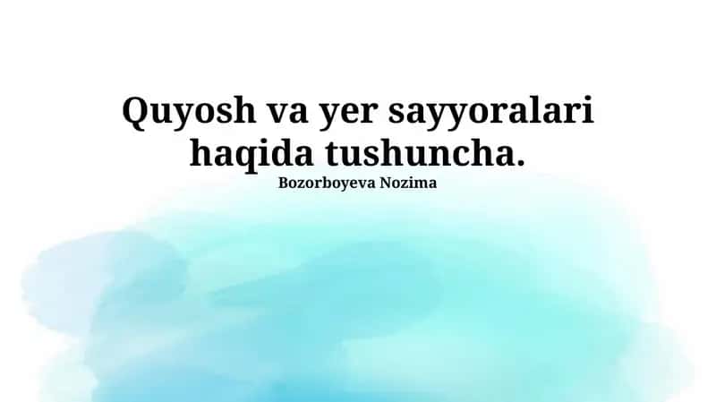 Quyosh va yer sayyoralari haqida tushuncha