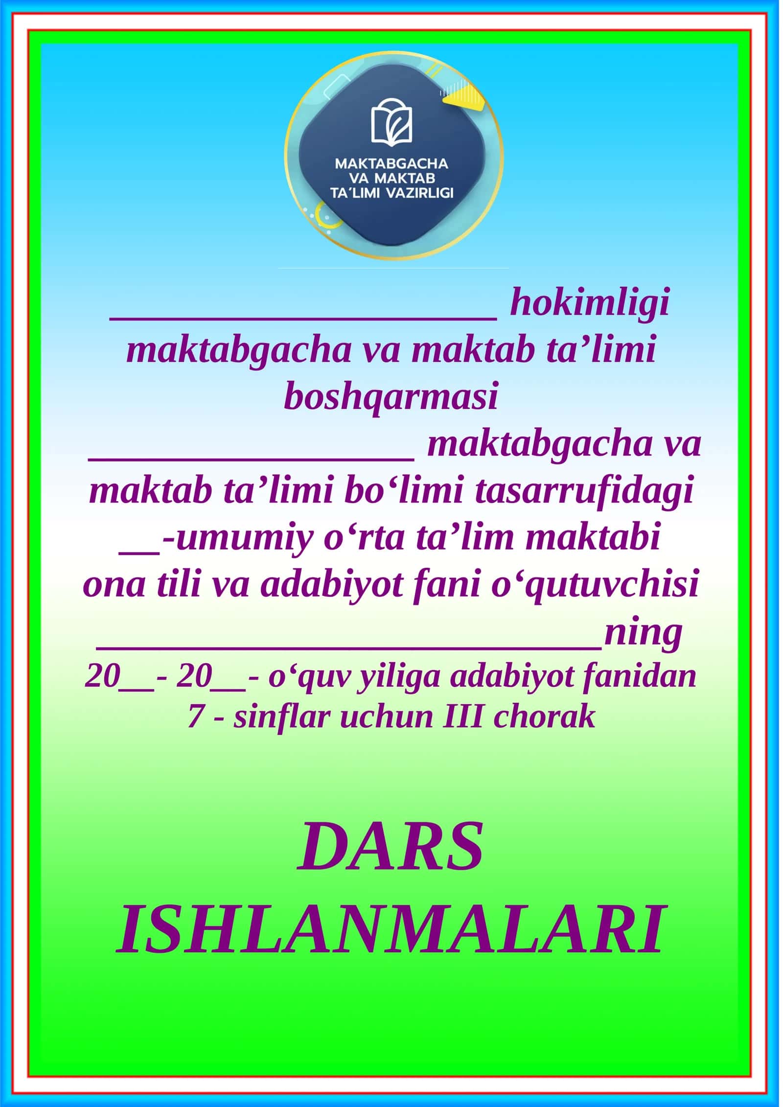 Adabiyot III chorak dars ishlanmalari
