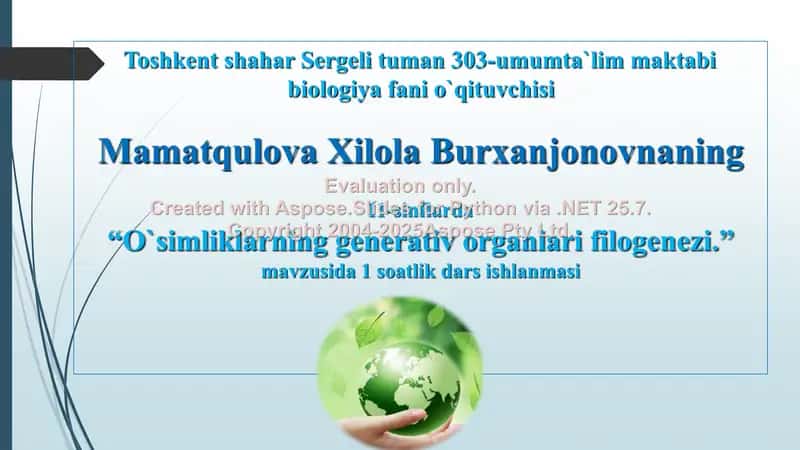"O‘simliklarning generativ organlari filogenezi"