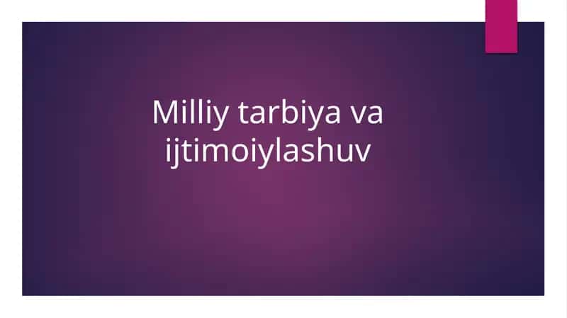 Milliy tarbiya va ijtimoiylashuv