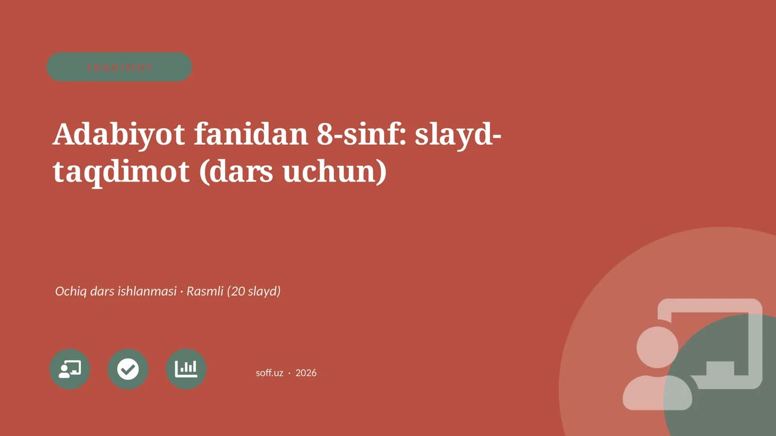 Adabiyot fanidan 8-sinf: slayd-taqdimot (dars uchun)