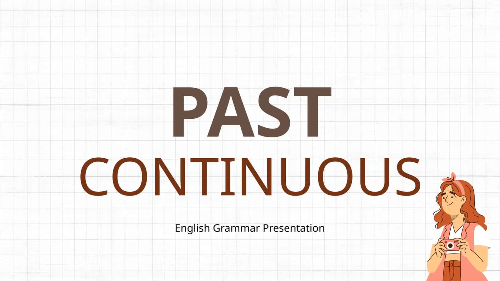 PAST CONTINUOUS English Grammar Presentation