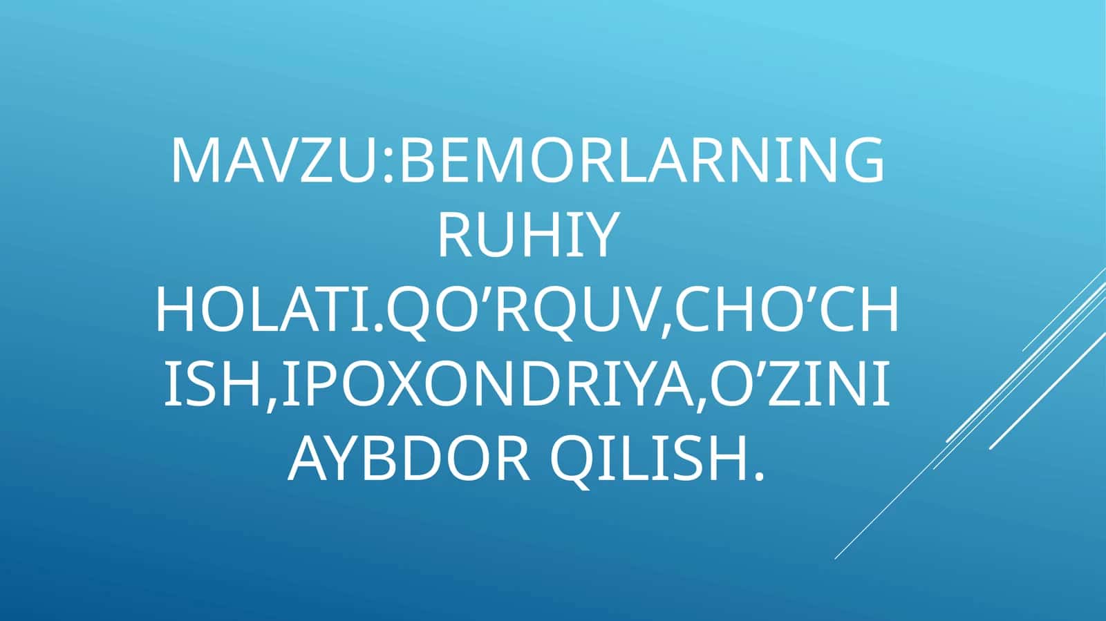 bemorlarning ruhiy holati