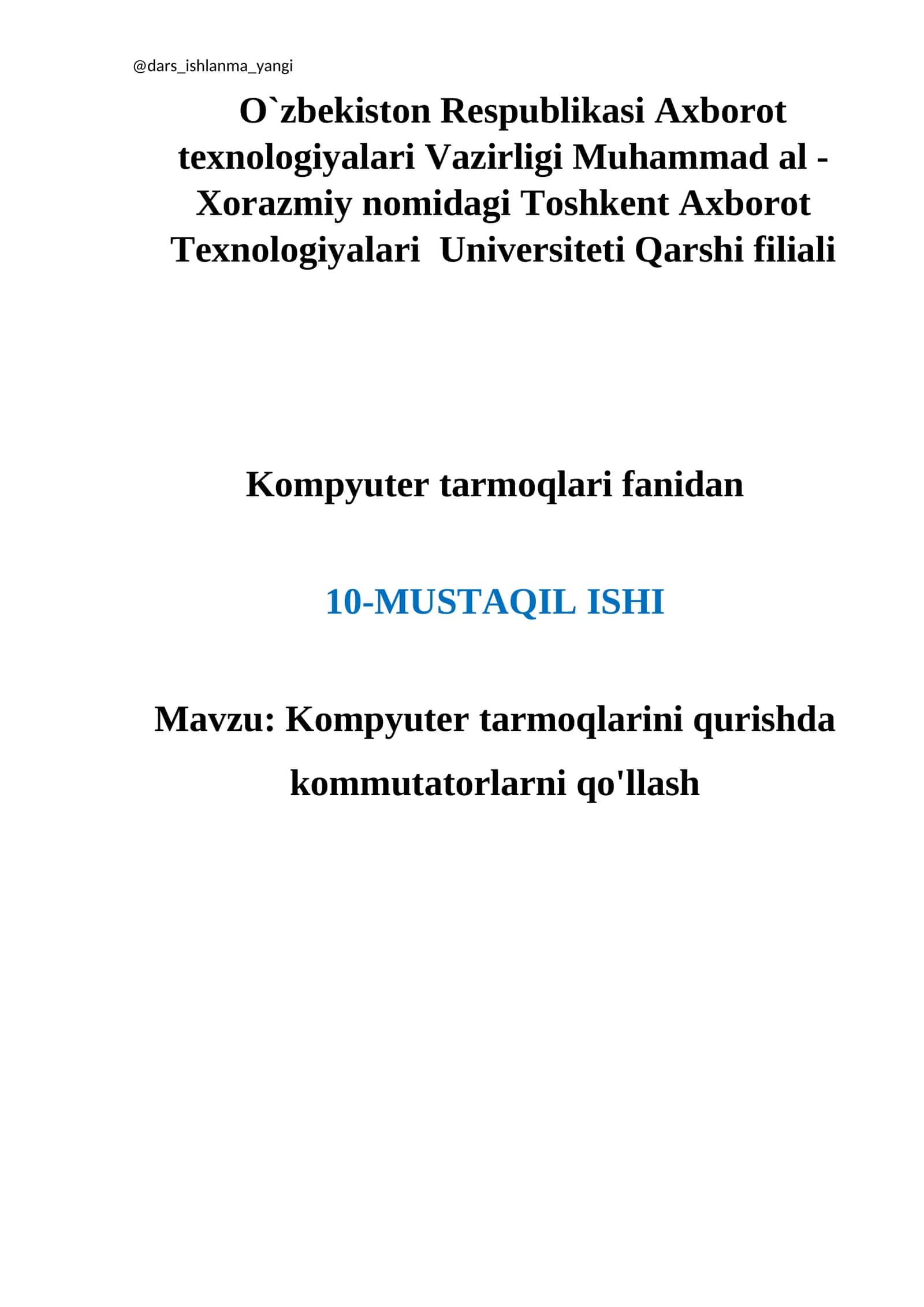 Kompyuter tarmoqlarini qurishda kommutatorlarni qo'llash