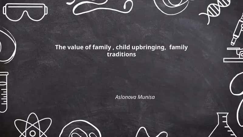 Family Values and Child Upbringing