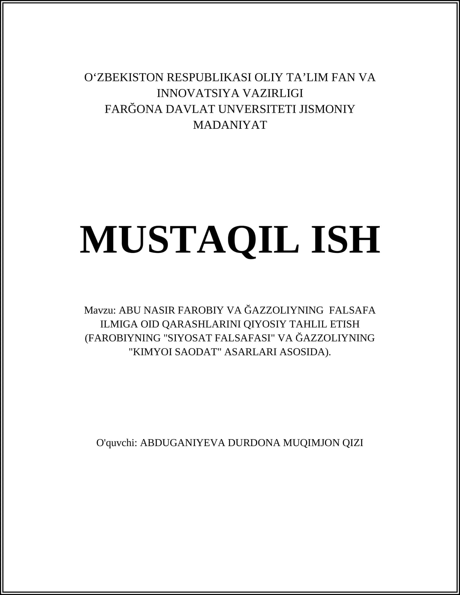 ABU NASIR FAROBIY VA ĞAZZOLIYNING FALSAFA ILMIGA OID QARASHLARINI QIYOSIY TAHLIL ETISH
