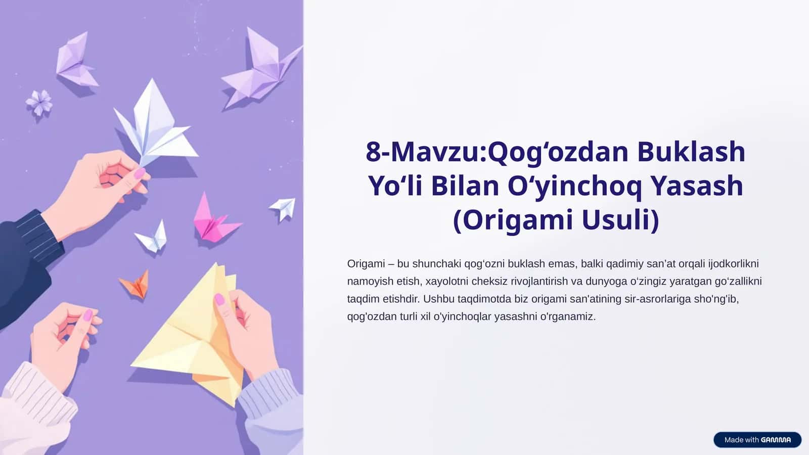 Qog‘ozdan Buklash Yo‘li Bilan O‘yinchoq Yasash (Origami Usuli)