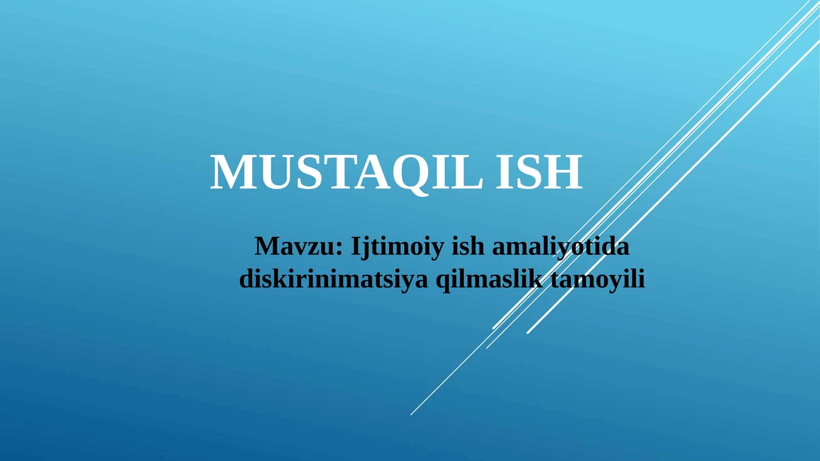 Ijtimoiy ish amaliyotida diskirinimatsiya qilmaslik tamoyili