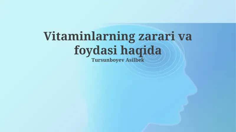 Vitaminlarning zarari va foydasi haqida