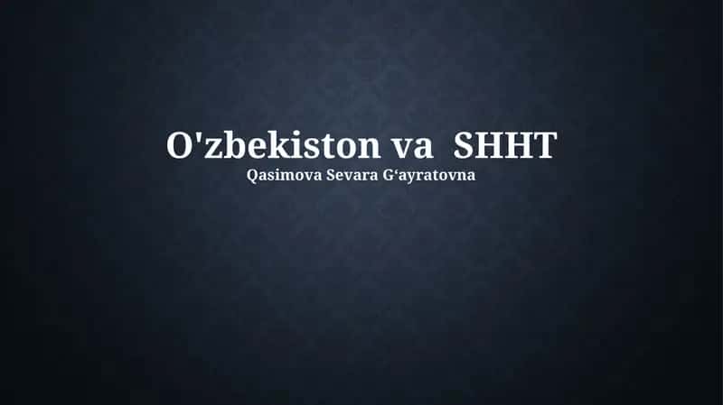 O'zbekiston va SHHT