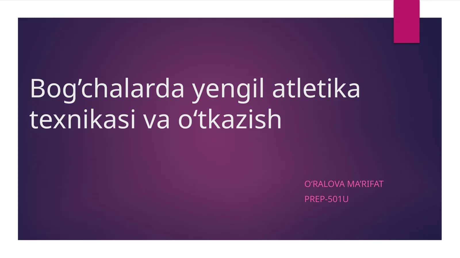 Yengil atletika texnikasi va o‘tkazish