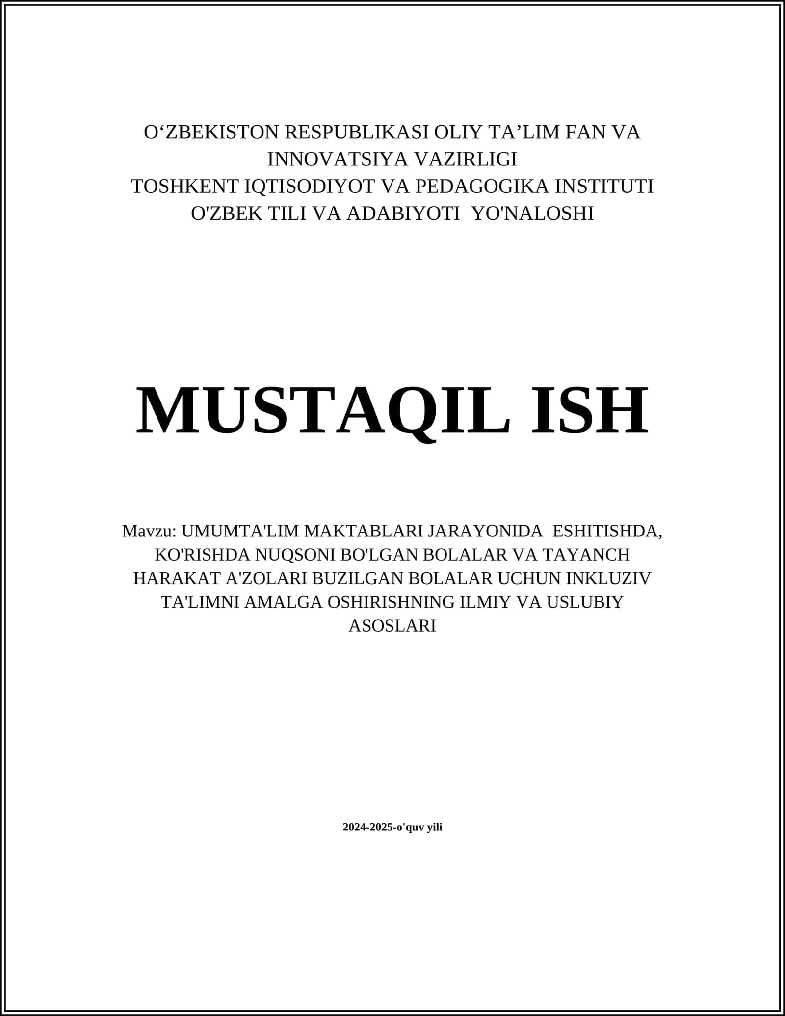 UMUMTA'LIM MAKTABLARI JARAYONIDA ESHITISHDA, KO'RISHDA NUQSONI BO'LGAN BOLALAR VA TAYANCH HARAKAT A'ZOLARI BUZILGAN BOLALAR UCHUN INKLUZIV TA'LIMNI AMALGA OSHIRISHNING ILMIY VA USLUBIY ASOSLARI