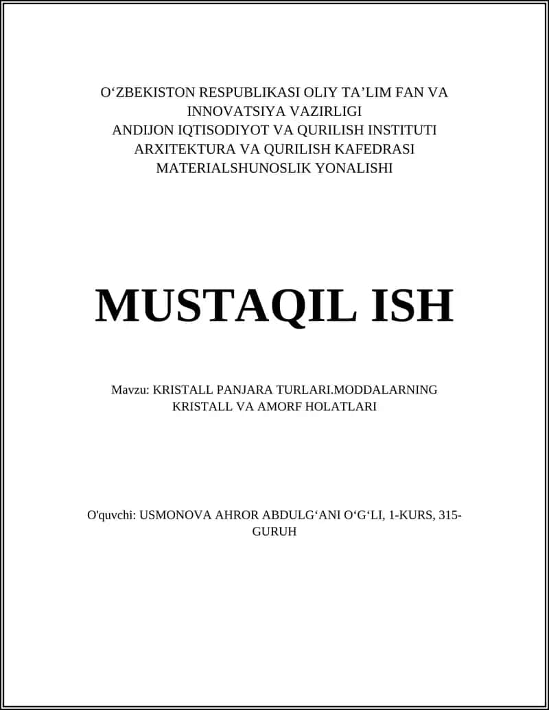KRISTALL PANJARA TURLARI.MODDALARNING KRISTALL VA AMORF HOLATLARI