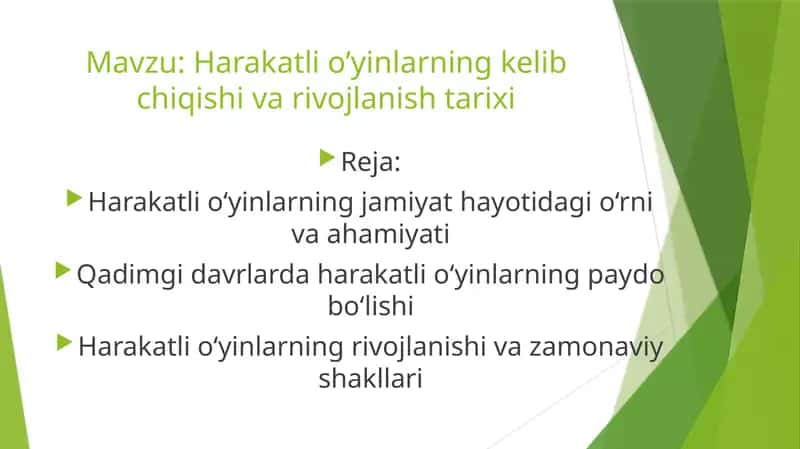 Harakatli o’yinlarning kelib chiqishi va rivojlanish tarixi