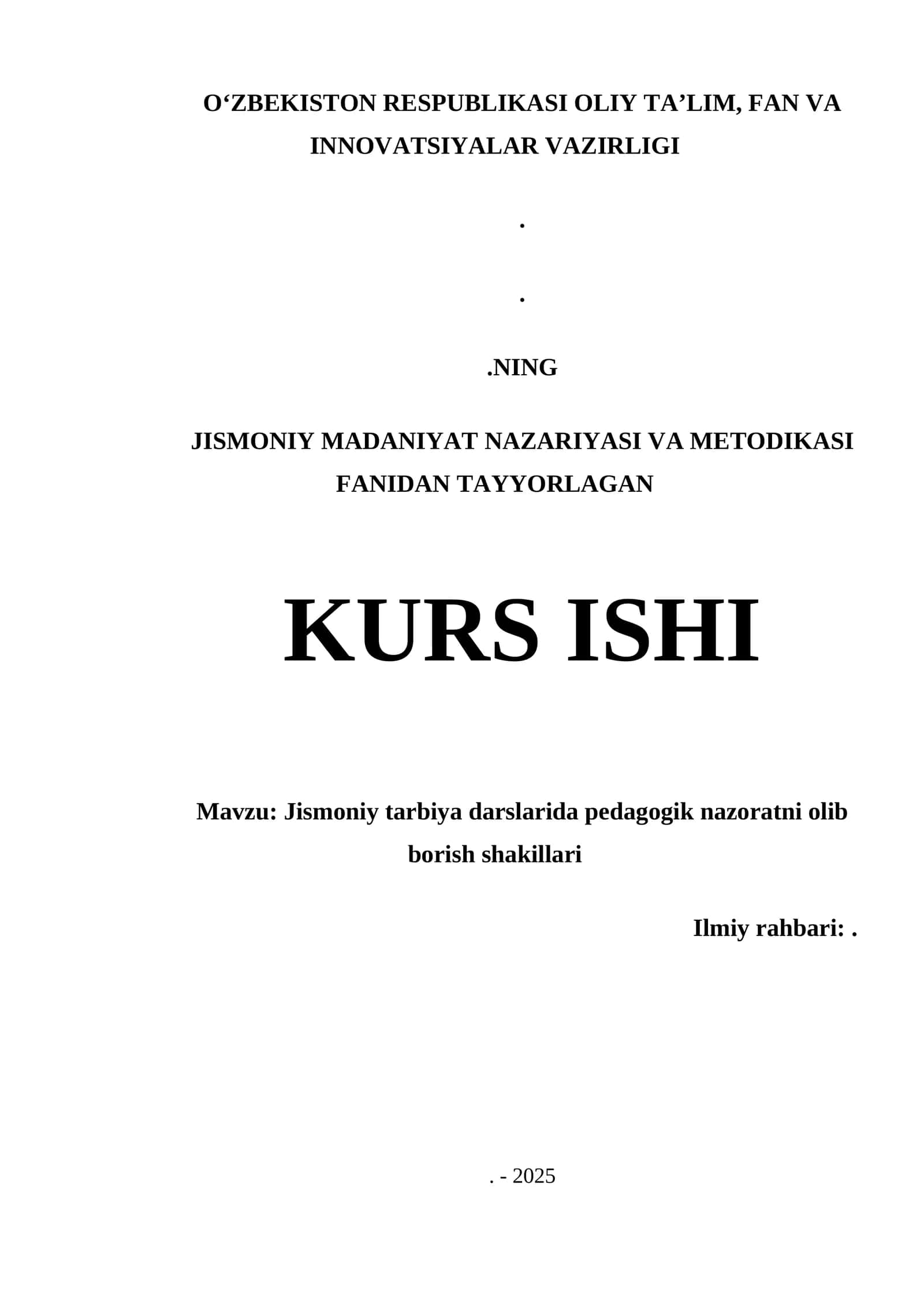 Jismoniy tarbiya darslarida pedagogik nazoratni olib borish shakillari