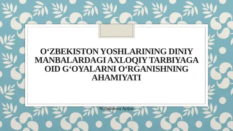 Yoshlar tarbiyasida diniy qadriyatlarning roli