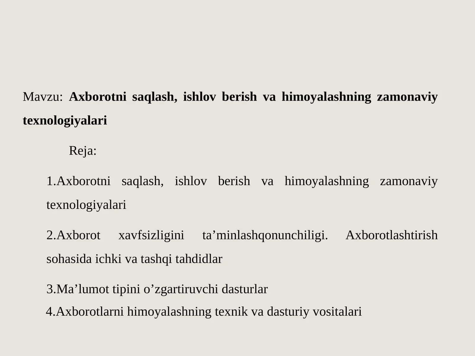 Axborotnisaqlash, ishlovberish va himoyalashning zamonaviy texnologiyalari