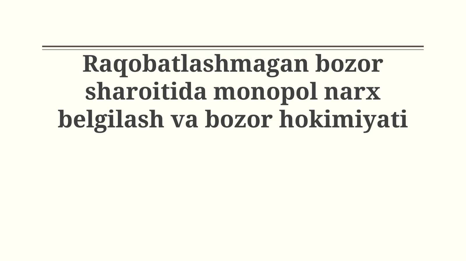 Monopoliya va Bozor Kuchi: Asosiy Tushunchalar