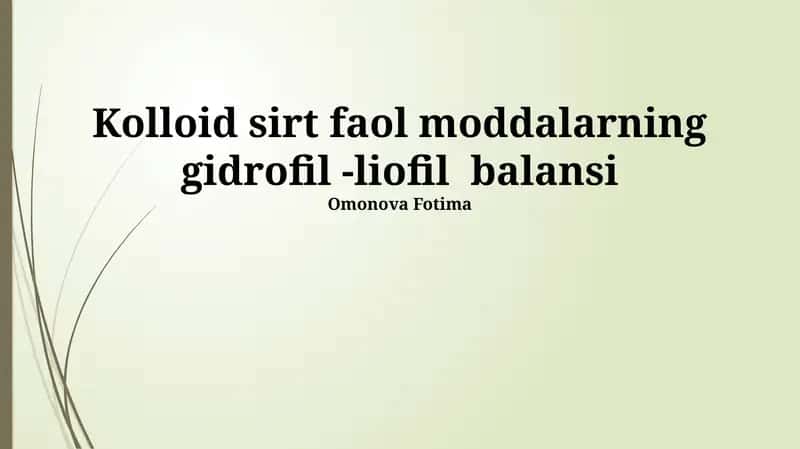 Kolloid sirt faol moddalarning gidrofil-lipofil muvozanati tushunchasi