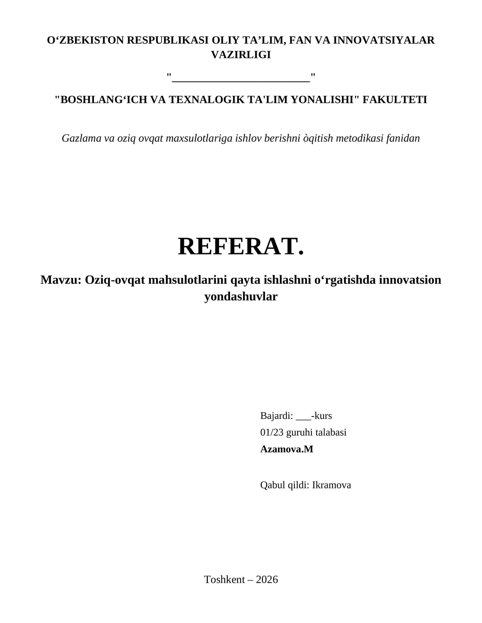 Oziq-ovqat mahsulotlarini qayta ishlashni o‘rgatishda innovatsion yondashuvlar
