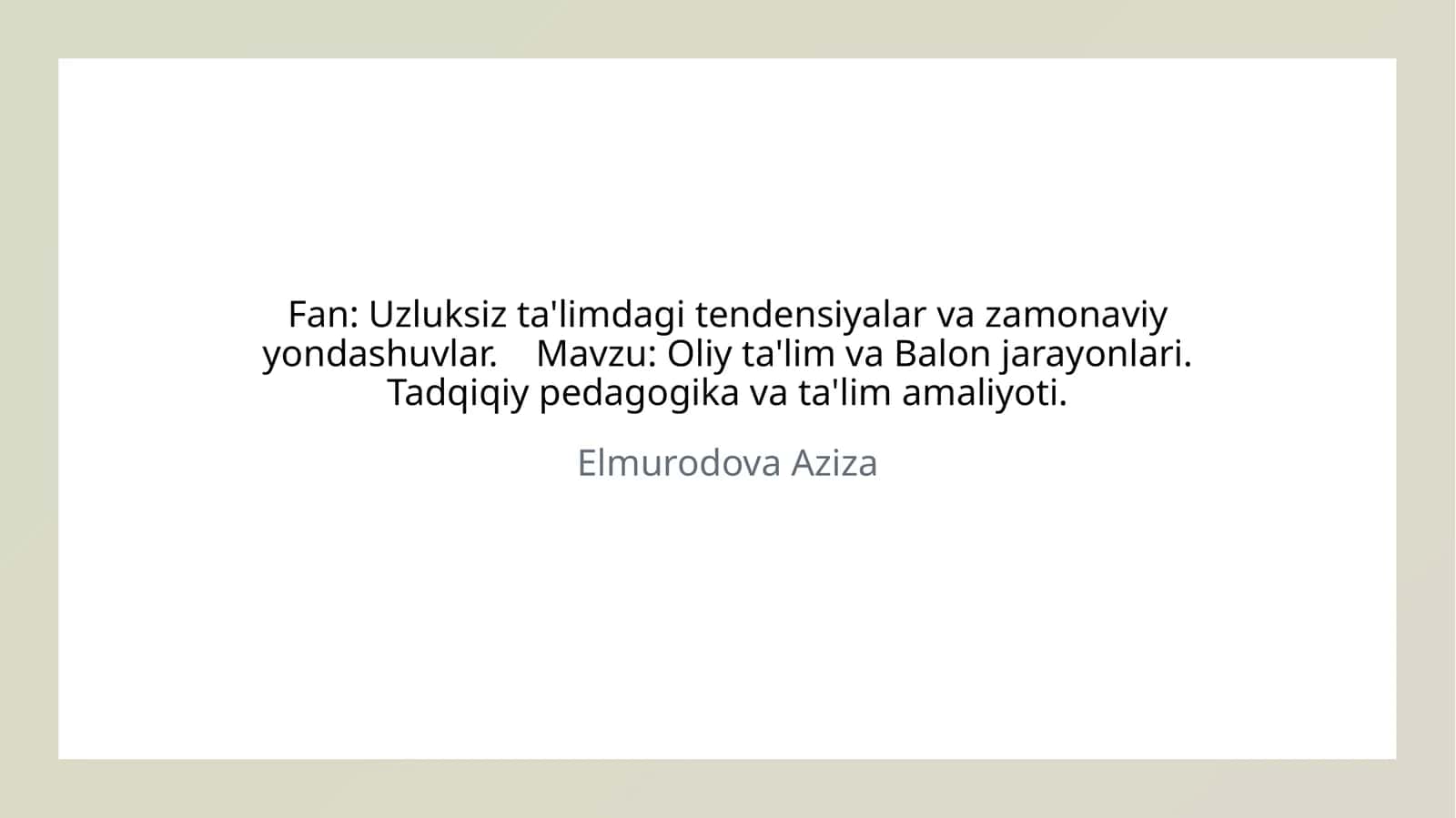 Uzluksiz ta'limdagi tendensiyalar va zamonaviy yondashuvlar