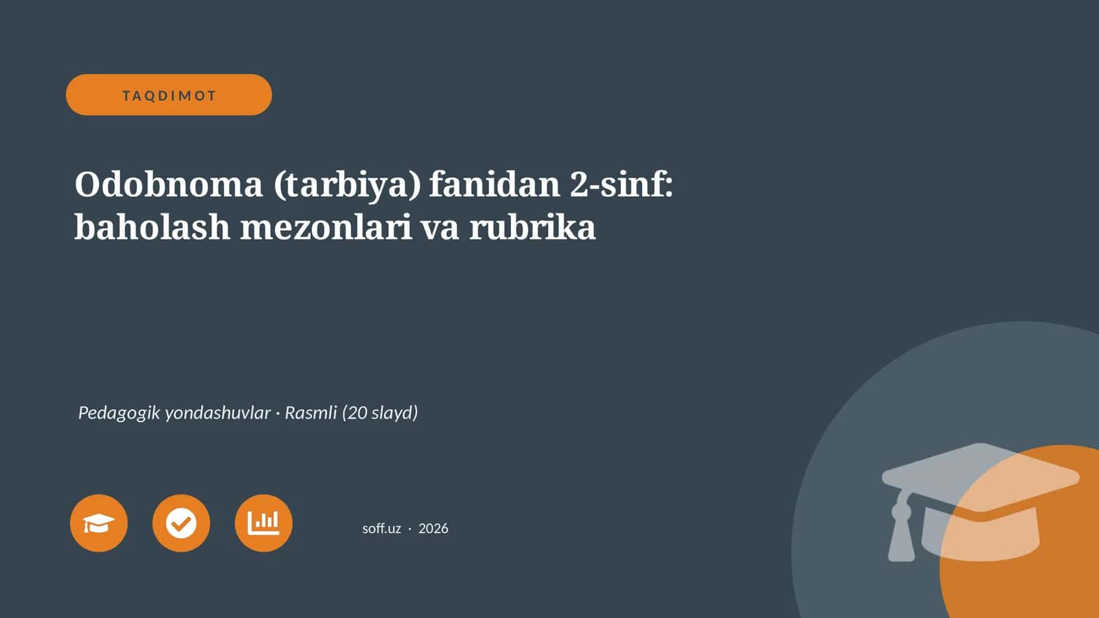 Odobnoma (tarbiya) fanidan 2-sinf: baholash mezonlari va rubrika