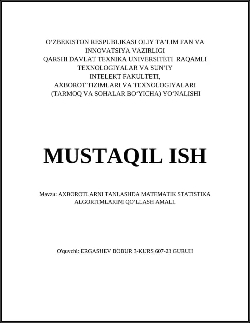 Axborotlarni tanlashda matematik statistika algoritmlarini qo’llash amali