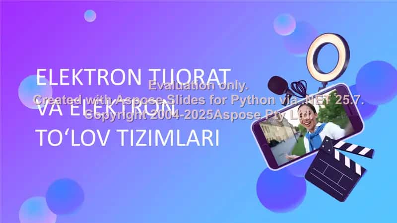 Elektron Tijorat va Elektron To‘lov Tizimlari