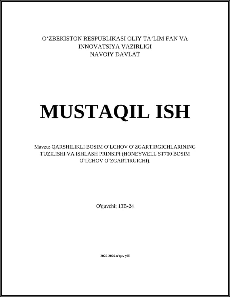 QARSHILIKLI BOSIM O‘LCHOV O‘ZGARTIRGICHLARINING TUZILISHI VA ISHLASH PRINSIPI (HONEYWELL ST700 BOSIM O‘LCHOV O‘ZGARTIRGICHI)
