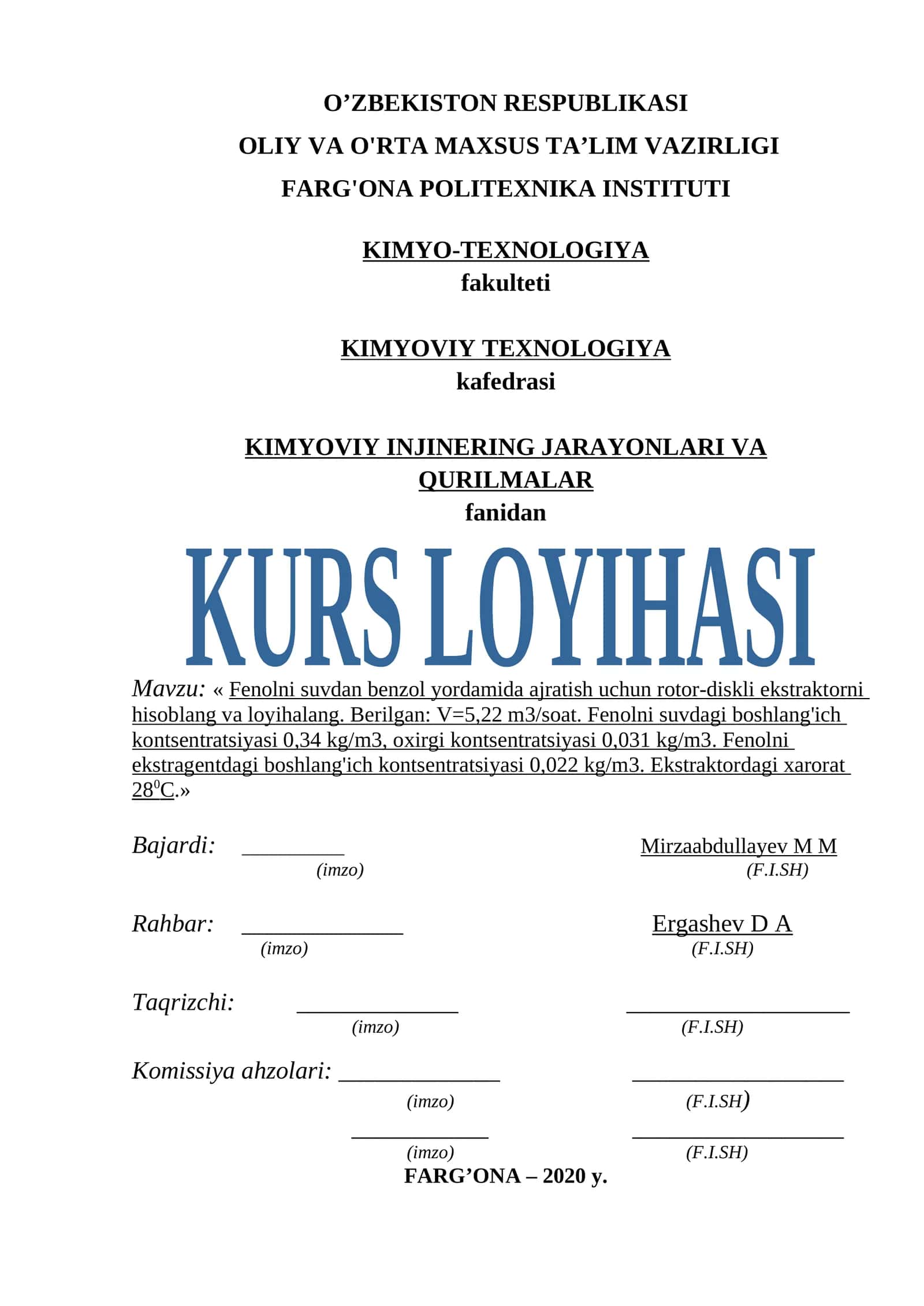 Fenolni suvdan benzol yordamida ajratish uchun rotor-diskli ekstraktorni hisoblang va loyihalang