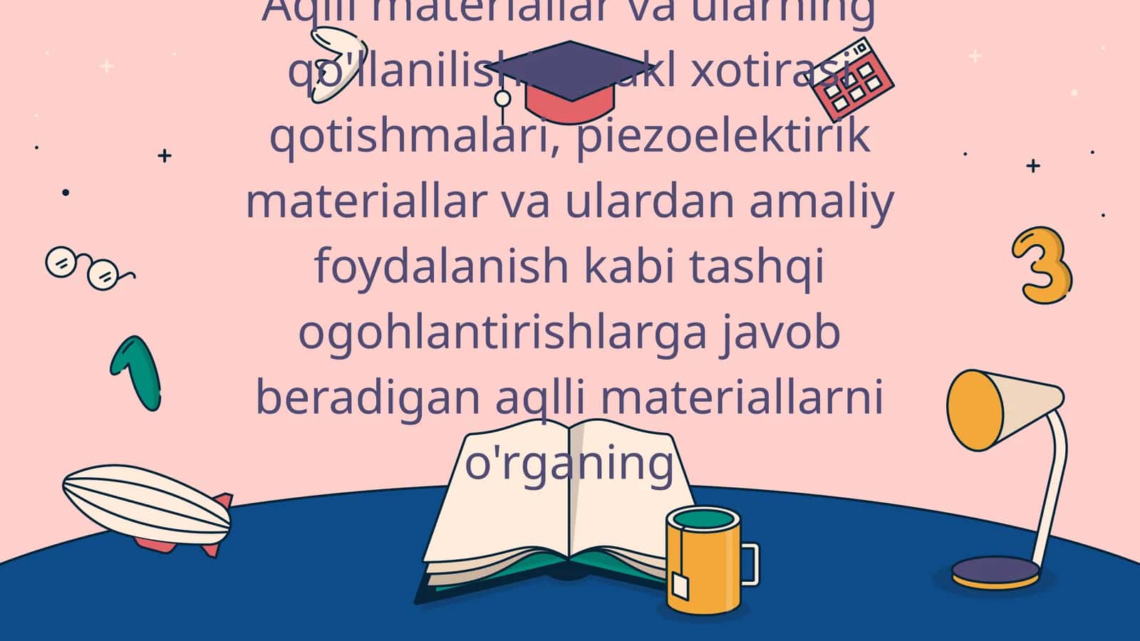 Aqlli materiallar va ularning qo'llanilishi