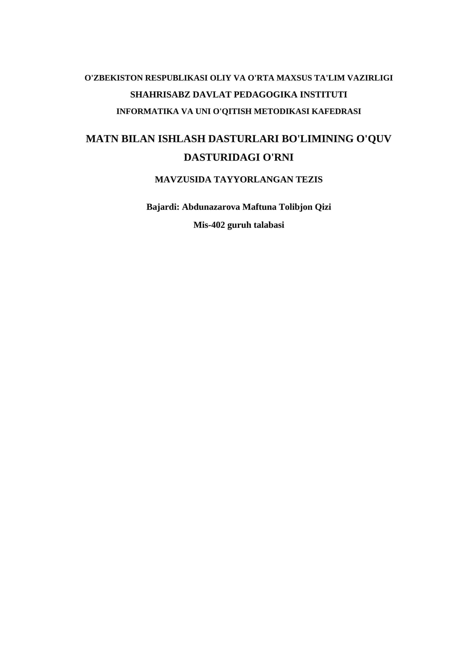 MATN BILAN ISHLASH DASTURLARI BO'LIMINING O'QUV DASTURIDAGI O'RNI