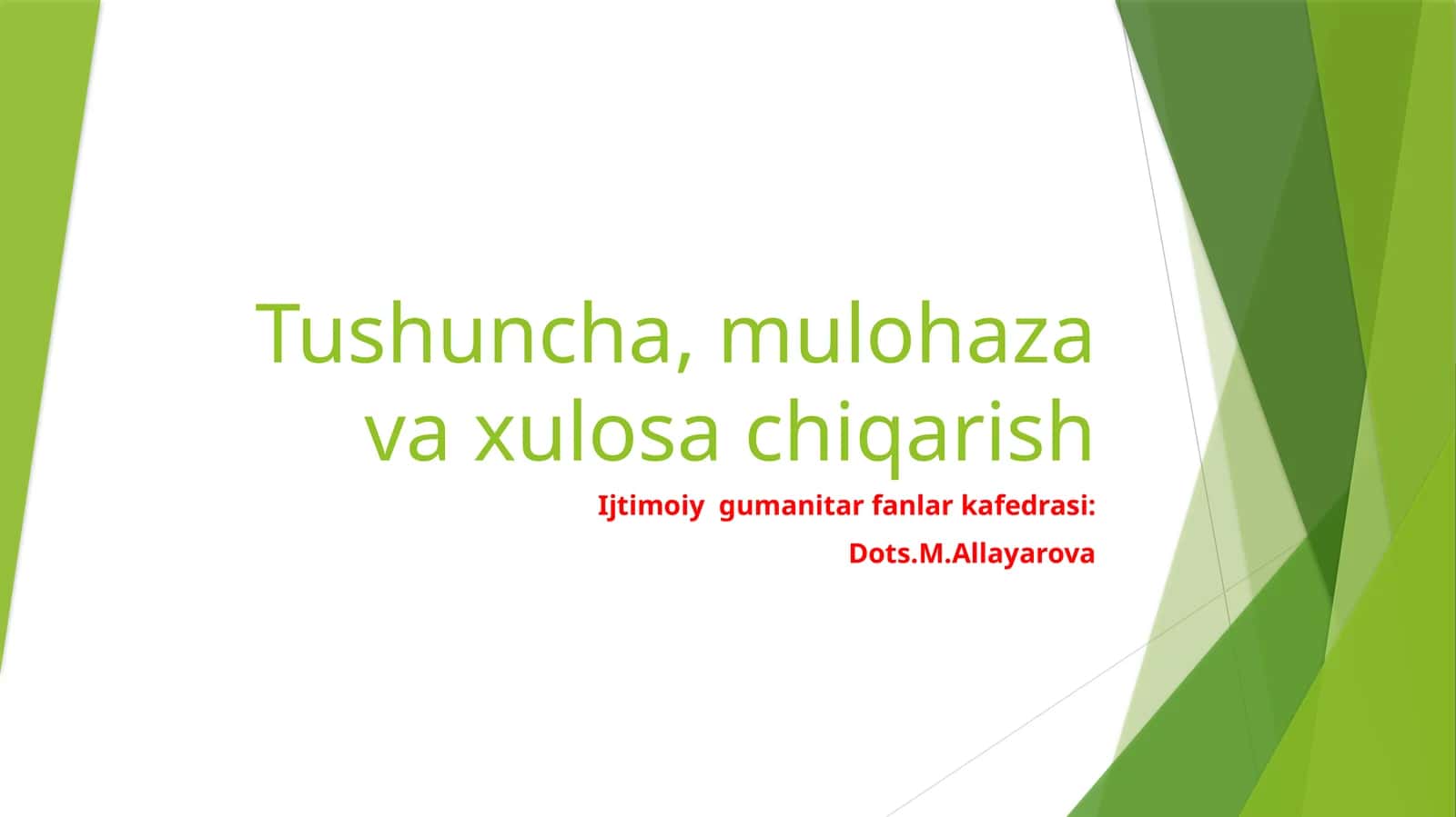 Tushuncha, mulohaza va xulosa chiqarish