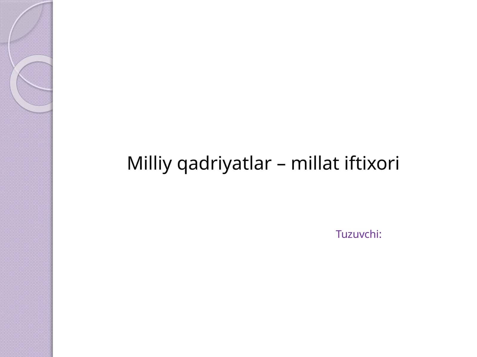 Prezentatsiya: Milliy qadriyatlar