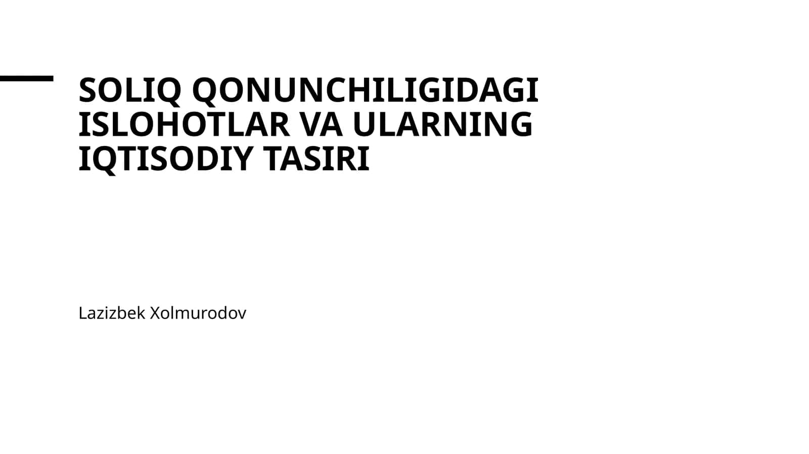 Soliq qonunchiligidagi islohotlar va ularning iqtisodiy tasiri