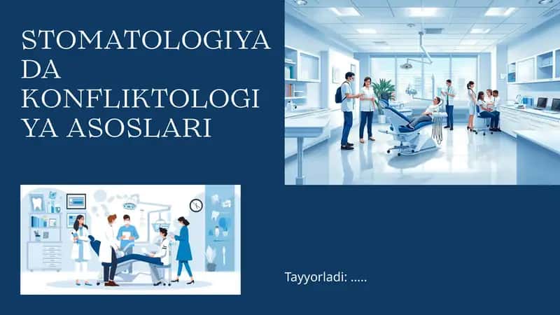 STOMATOLOGIYADA KONFLIKTOLOGIYA ASOSLARI
