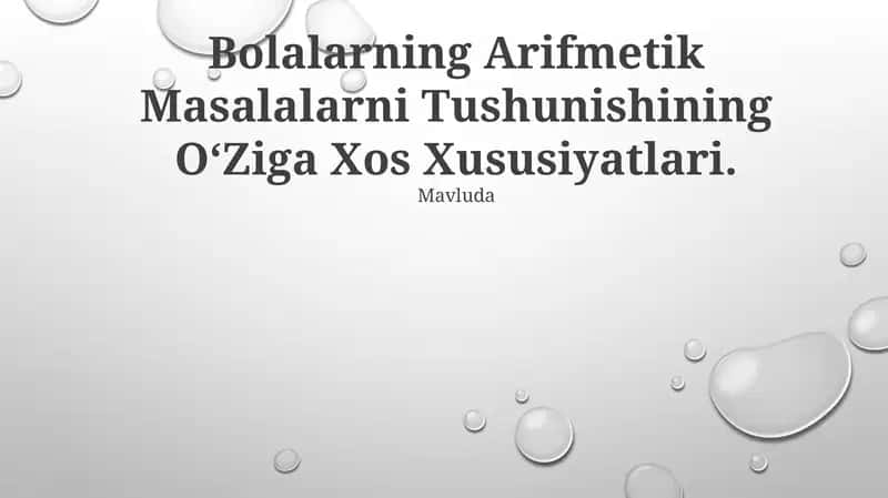 Bolalarning Arifmetik Masalalarni Tushunishining OʻZiga Xos Xususiyatlari