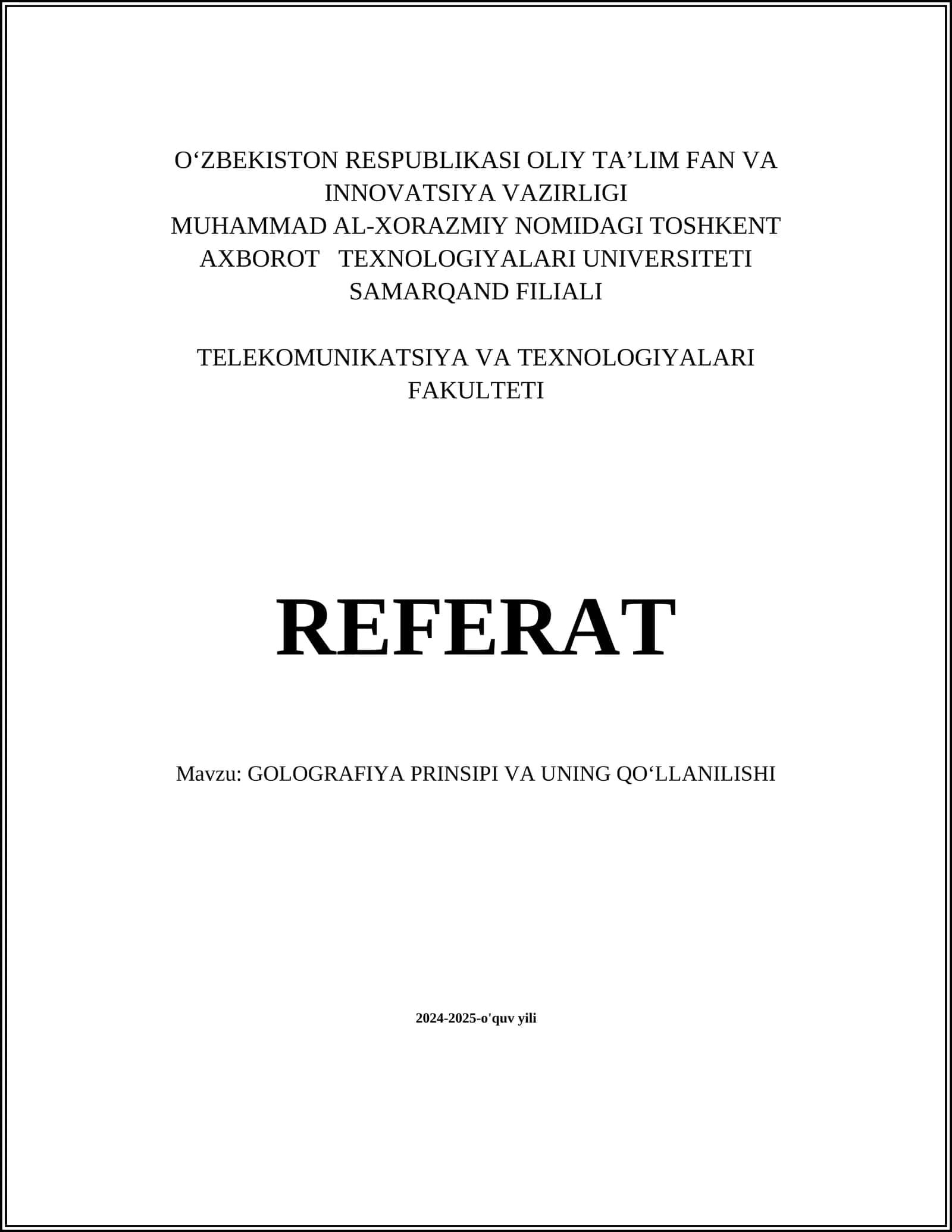 GOLOGRAFIYA PRINSIPI VA UNING QO‘LLANILISHI