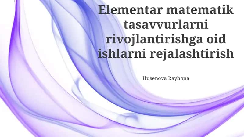 Boshlangʻich Matematik Tushunchalarni Ishlab Chiqish Rejasi