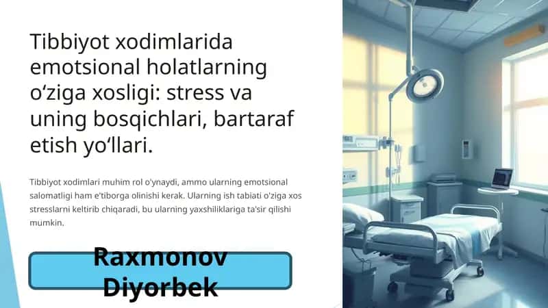 Emotsional holatlarning o‘ziga xosligi Tibbiyot xodimlarida