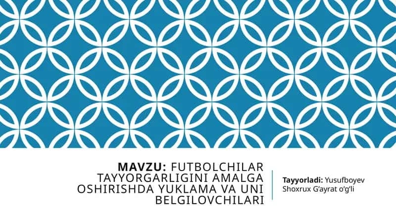 Futbolchilar tayyorgarligini amalga oshirishda yuklama va uni belgilovchilari