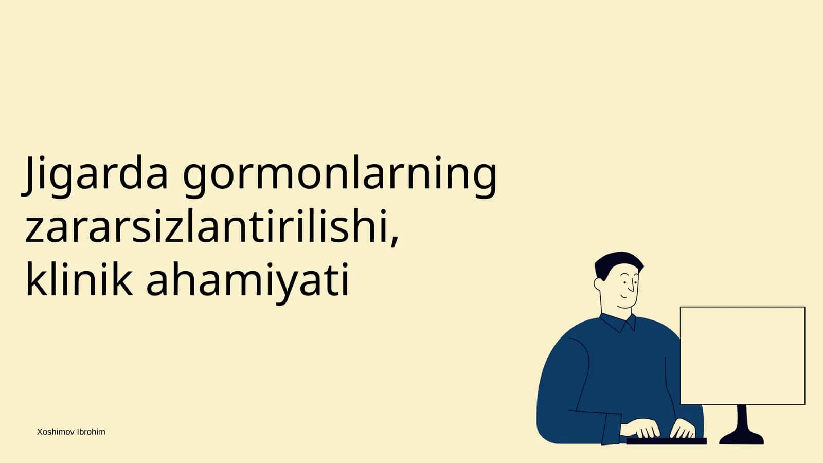 Jigarda gormonlarning zararsizlantirilishi, klinik ahamiyati