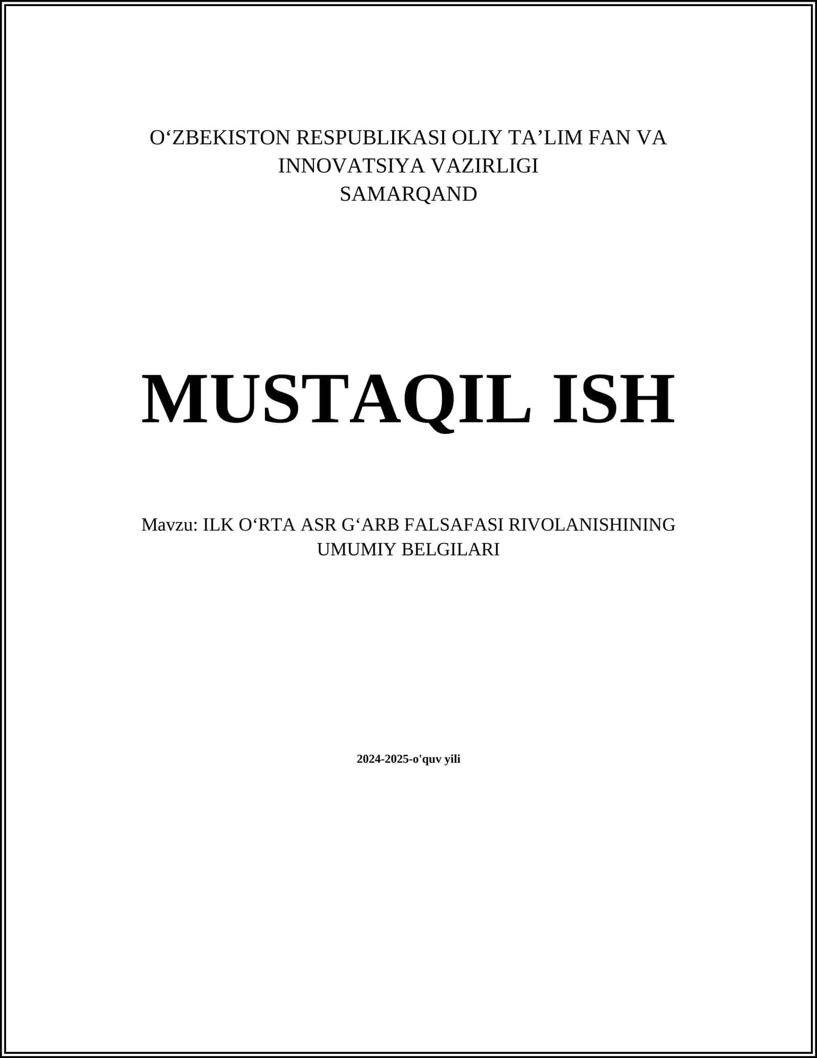 ILK OʻRTA ASR GʻARB FALSAFASI RIVOLANISHINING UMUMIY BELGILARI